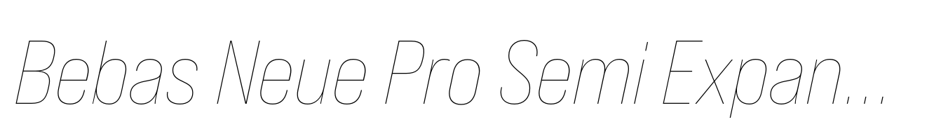 Bebas Neue Pro Semi Expanded Thin Italic